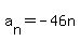 a%5Bn%5D=-46n
