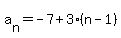 a%5Bn%5D=-7%2B3%28n-1%29