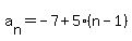 a%5Bn%5D=-7%2B5%28n-1%29