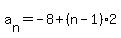 a%5Bn%5D=-8%2B%28n-1%292