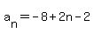 a%5Bn%5D=-8%2B2n-2