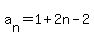 a%5Bn%5D=1%2B2n-2