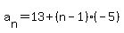 a%5Bn%5D=13%2B%28n-1%29%28-5%29