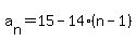 a%5Bn%5D=15-14%28n-1%29