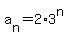 a%5Bn%5D=2%2A3%5En