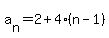 a%5Bn%5D=2%2B4%28n-1%29