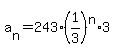 a%5Bn%5D=243%2A%281%2F3%29%5En%2A3