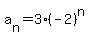a%5Bn%5D=3%28-2%29%5En