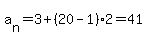 a%5Bn%5D=3%2B%2820-1%29%2A2=41
