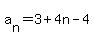 a%5Bn%5D=3%2B4n-4