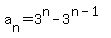a%5Bn%5D=3%5En-3%5E%28n-1%29