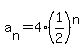 a%5Bn%5D=4%2A%281%2F2%29%5En
