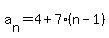 a%5Bn%5D=4%2B7%28n-1%29