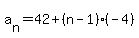 a%5Bn%5D=42%2B%28n-1%29%28-4%29