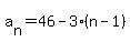 a%5Bn%5D=46-3%28n-1%29