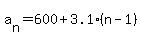 a%5Bn%5D=600%2B3.1%28n-1%29