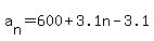 a%5Bn%5D=600%2B3.1n-3.1%29