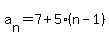 a%5Bn%5D=7%2B5%28n-1%29