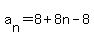 a%5Bn%5D=8%2B8n-8