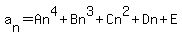 a%5Bn%5D=An%5E4%2BBn%5E3%2BCn%5E2%2BDn%2BE