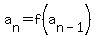 a%5Bn%5D=f%28a%5Bn-1%5D%29