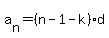 a%5Bn%5D+=+%28n+-+1+-k%29d