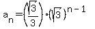 a%5Bn%5D+=+%28sqrt%283%29%2F3%29%28sqrt%283%29%29%5E%28n-1%29