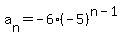 a%5Bn%5D+=+-6%2A%28-5%29%5E%28n-1%29