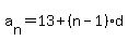 a%5Bn%5D+=+13+%2B+%28n-1%29d