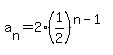 a%5Bn%5D+=+2%2A%281%2F2%29%5E%28n-1%29