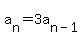 a%5Bn%5D+=+3a%5Bn-1%5D