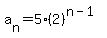 a%5Bn%5D+=+5%282%29%5E%28n-1%29