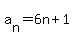 a%5Bn%5D+=+6n%2B1