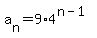 a%5Bn%5D+=+9%2A4%5E%28n-1%29
