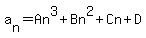 a%5Bn%5D+=+An%5E3+%2B+Bn%5E2+%2B+Cn+%2B+D
