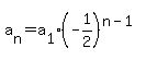a%5Bn%5D+=+a%5B1%5D%28-1%2F2%29%5E%28n-1%29