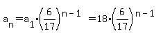 a%5Bn%5D+=+a%5B1%5D%2A%286%2F17%29%5E%28n-1%29++=+18%2A%286%2F17%29%5E%28n-1%29