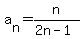 a%5Bn%5D+=+n%2F%282n-1%29