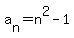 a%5Bn%5D+=+n%5E2+-+1