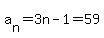 a%5Bn%5D+=3n-1+=+59