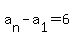 a%5Bn%5D-a%5B1%5D=6