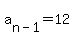 a%5Bn+-+1%5D=12