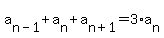 a%5Bn-1%5D%2Ba%5Bn%5D%2Ba%5Bn%2B1%5D=3%2Aa%5Bn%5D