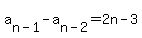 a%5Bn-1%5D-a%5Bn-2%5D+=+2n-3