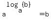 a%5E%28+log%28a%2C%28b%29%29%29+=b