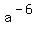 a%5E%28-6%29