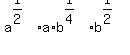 a%5E%281%2F2%29%2Aa%2Ab%5E%281%2F4%29%2Ab%5E%281%2F2%29