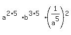 a%5E%282%2A5%29b%5E%283%2A5%29%2A%281%2Fa%5E5%29%5E2