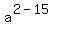 a%5E%282-15%29
