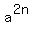 a%5E%282n%29
